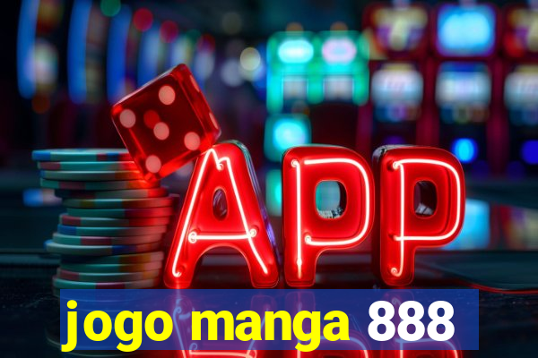 jogo manga 888